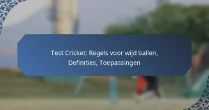 Test Cricket: Regels voor wijd ballen, Definities, Toepassingen
