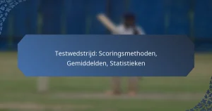 Testwedstrijd: Scoringsmethoden, Gemiddelden, Statistieken